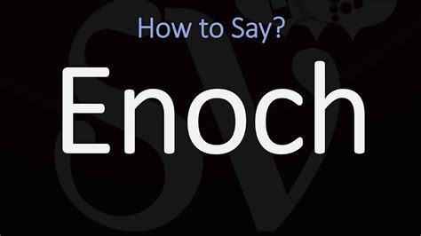 enoch pronunciation